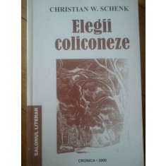 Elegii Coliconeze - Christian W. Schenk ,309257