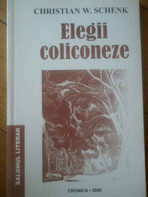 Elegii Coliconeze - Christian W. Schenk ,309257 foto