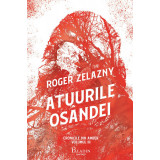 Cronicile din Amber #3. Atuurile os&acirc;ndei - Roger Zelazny