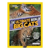 Cumpara ieftin Ultimate Book of Big Cats