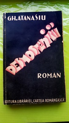 E976-I-GH. Atanasiu- Dezmostenitii prima editie prb. interbelica cca 1930. foto