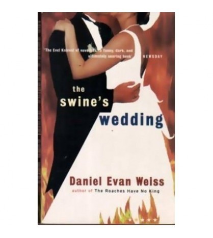 Daniel Evan Weiss - The swine&#039;s wedding - 110530
