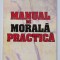 Tudor Arghezi - Manual de morală practică