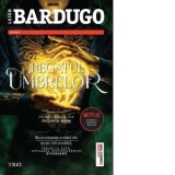 Regatul umbrelor. Primul volum din Trilogia Grisha (editie tie-in) - Laurentiu Dulman, Leigh Bardugo
