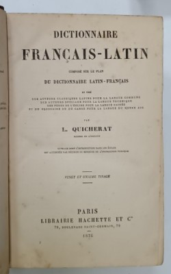DICTIONNAIRE FRANCAIS - LATIN par L. QUICHERAT , 1876 foto