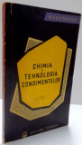 CHIMIA SI TEHNOLOGIA CONDIMENTELOR de N. SATINOVER, 1964