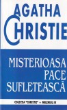 Agatha Christie - Misterioasa pace sufleteasca, Editura Multi Press, Colectia Christie, Romana, Politista, Brosata, 208 pagini