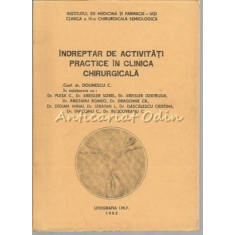Indreptar De Activitati Practice In Clinica Chirurgicala - C. Dolinescu