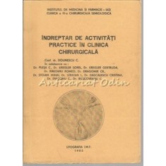 Indreptar De Activitati Practice In Clinica Chirurgicala - C. Dolinescu