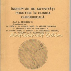 Indreptar De Activitati Practice In Clinica Chirurgicala - C. Dolinescu