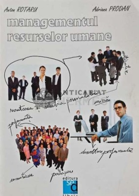 Managementul resurselor umane - 2006 - Anton ROTARU (O209) foto