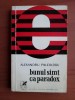 Alexandru Paleologu - Bunul simt ca paradox (1972, prima editie/princeps)