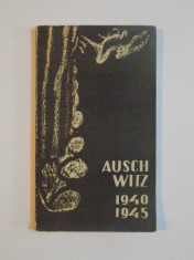 AUSCHWITZ (OSWIECIM) 1940 - 1945 , DEUXIEME EDITION , ELARGIE ET CORRIGEE de KAZIMIERZ SMOLEN , 1966 foto