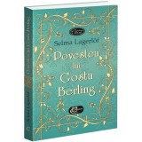 Povestea lui G&ouml;sta Berling - Paperback brosat - Selma Lagerl&ouml;f - Carthemia