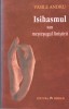 AS - VASILE ANDRU - ISIHASMUL SAU MESTESUGUL LINISTIRII