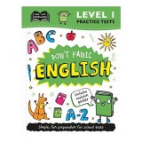 Cumpara ieftin Level 1 Practice Tests: Don't Panic English