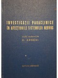 C. Arseni - Investigatii paraclinice in afectiunile sistemului nervos (Editia: 1974)