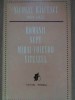 Romanii Supt Mihai Voievod Viteazul - Nicolae Balcescu, Minerva 1970, Istorie, Paperback