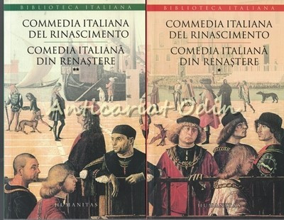 Comedia Italiana Din Renastere. Commedia Italiana Del Rinascimento I, II