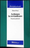 ACTIUNEA IN REVENDICARE - PRACTICA JUDICIARA-ELENA ROSU-271511