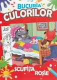 Bucuria culorilor. Scufita Rosie - Editura Erc Press