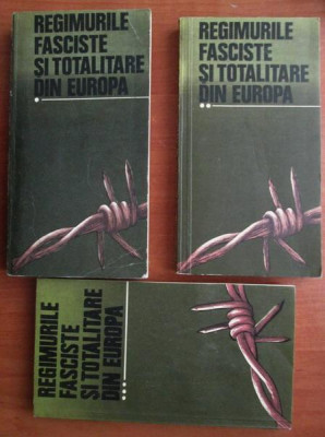 Regimurile fasciste si totalitare din Europa 3 volume 1979-1983, seria completa foto