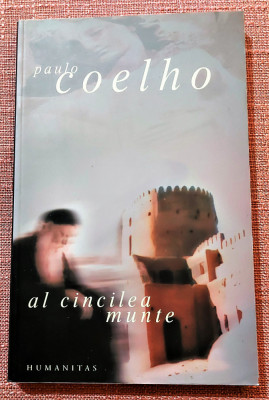 Al cincilea munte. Editura Humanitas, 2005 - Paulo Coelho foto