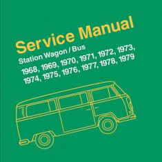 Volkswagen Station Wagon/Bus Official Service Manual: Type 2