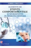 Elemente de stiinte comportamentale si neurostiinte in medicina dentara - Gabriela Iorgulescu