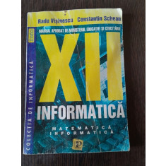 Manual Informatica pentru clasa a XII-a matematica-informatica, Radu Visinescu, Constantin Scheau