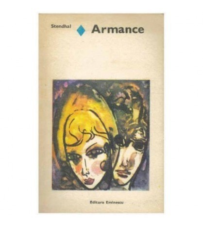 Stendhal - Armance (sau cateva scene dintr-un salon parizian in