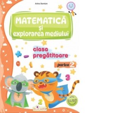 Matematica si explorarea mediului pentru clasa pregatitoare. Partea a 2-a. Caiet de lucru