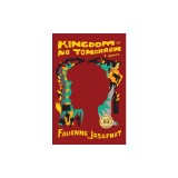 Kingdom of No Tomorrow