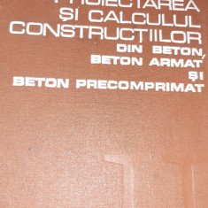 PROIECTAREA SI CALCULUL CONSTRUCTIILOR DIN BETON ARMAT SI BETON PRECOMPRIMAT