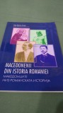 Cumpara ieftin MACEDONENII DIN ISTORIA ROMANIEI -ANGI MELANIA CRISTEA / EDITIE BILINGVA ROMANA-MACEDONEANA /NOUA