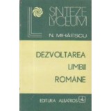 Dezvoltarea limbii romane - Aspecte clasice si actuale