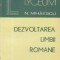 Dezvoltarea limbii romane - Aspecte clasice si actuale
