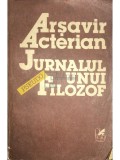 Arsavir Acterian - Jurnalul unui pseudo-filozof (Editia: 1992)