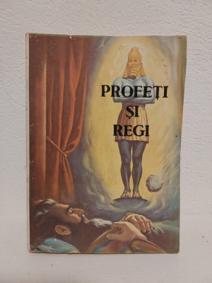 PROFETI SI REGI de E.G. WHITE , 1991 foto