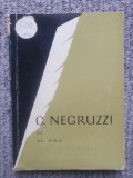 C. NEGRUZZI-ALEXANDRU PIRU, Ed Tineretului 1966, 150 pagini