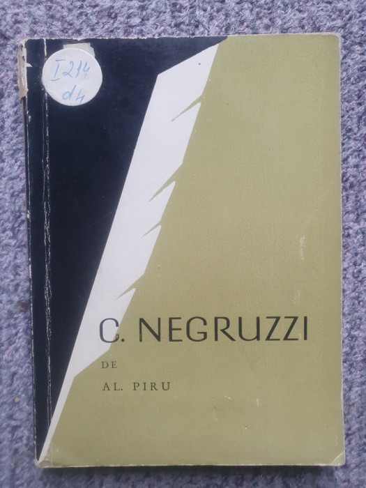 C. NEGRUZZI-ALEXANDRU PIRU, Ed Tineretului 1966, 150 pagini