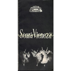 Seara Vieneza. Teatrul De Opera Si Balet - Stagiunea 1966-1967