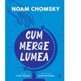 Cum merge lumea - Noam Chomsky