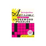The New York Times Awesome Easy Crossword Puzzles: 200 Easy Puzzles