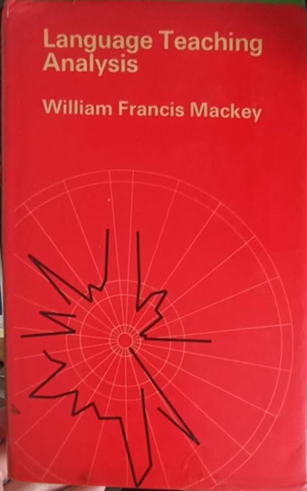 LANGUAGE TEACHING ANALYSIS-WILLIAM FRANCIS MACKEY-252638