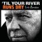 Eric Burdon Til Your River Runs Dry (cd)