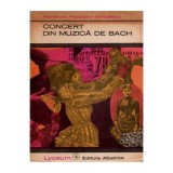 Hortensia Papadat - Bengescu - Concert din muzica de Bach - 111926, Clasica, Hortensia Papadat-bengescu
