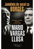 Cumpara ieftin Jumatate de secol cu Borges