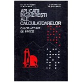 Stelian Dumitrescu, Ion I. Dumitrescu, Octavian Paiu - Aplicatii ingineresti ale calculatoarelor - calculatoare de proces - 1148