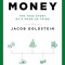 Money: The True Story of a Made-Up Thing